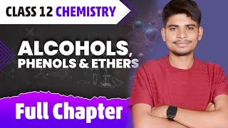 Alcohol phenols and ether🔥🔥 !!oneshot detaild !! #alcoholphenolether #organicchemistryclass12