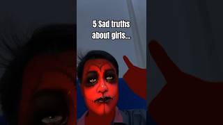 5 Sad truths about girls #quotes