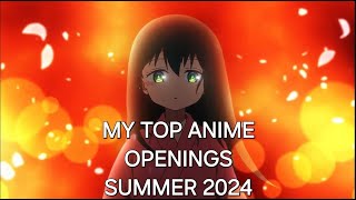 My Top Anime Openings of Summer 2024