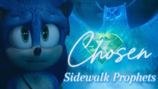 Chosen - Sidewalk Prophets || AMV || Sonic The Hedgehog