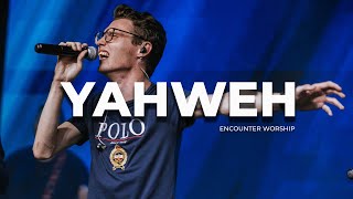 Yahweh will manifest Himself & Spontaneous Worship | Encounter Worship