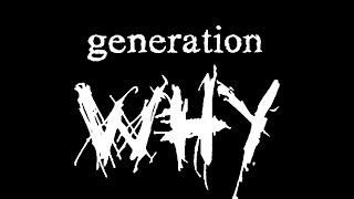 The Generation Why Podcast