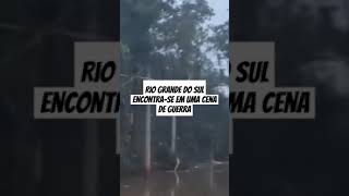 Uma cena de guerra depois que as águas estão baixando no Rio grande do Sul.