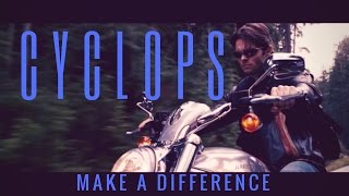 Cyclops - Make A Difference