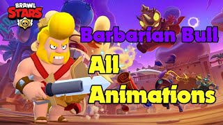 Barbarian Bull Animations|| Brawl Stars May update||