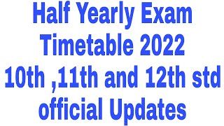 TN Half Yearly Exam Timetable 2022|10th, 11th and 12th std| Big Breaking|Official updates| In Tamil