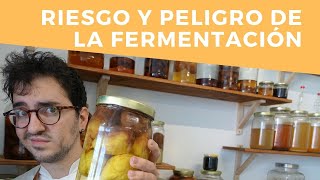 Riesgos y peligros de la fermentación y cómo prevenirlo  | Robert Ruiz