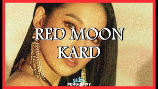 [K-Pop] KARD (카드) - Red Moon (PT-BR)