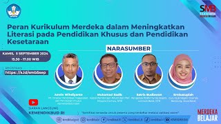 SMB: Peran Kurikulum Merdeka dalam Meningkatkan Literasi pada Pendidikan Khusus dan Kesetaraan