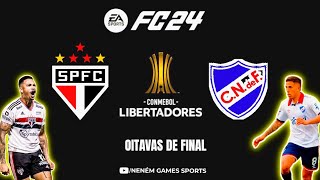 LIBERTADORES 2024 SÃO PAULO X NACIONAL