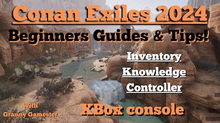 Inventory, Knowledge and controller Conan Exiles 2024