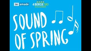 2023/24: Sound of Spring auf der Reiteralm!