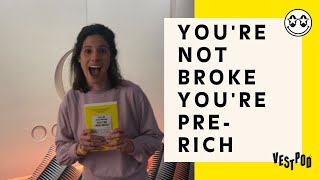 You're Not Broke You're Pre-Rich Book Launch!