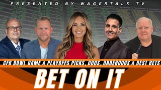 Bet On It | College Football Bowl Games & Playoffs Picks and Predictions, Odds, and Best Bets