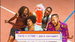 Fantochito assiste Tuyo e Vitão - ZERO CORAGEM