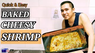 BAKED CHEESY SHRIMP || Quick and Easy