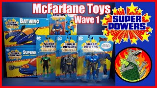 McFarlane Toys - Super Powers wave 1 review