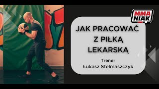 Jak pracować z piłką lekarską