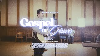 Gospel of Grace | Caleb Leaman | UPPERROOM SESSION MOMENT