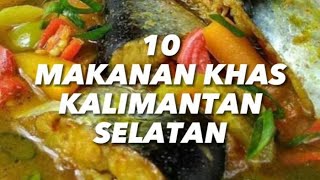 Makanan Khas Kalimantan Selatan