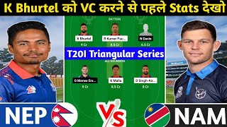 NEP vs NAM Dream11 Prediction | NEP vs NAM Dream11 Team | nepal vs namibia today 1st t20i match |