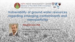 Vulnerability of ground water resources regarding emerging contaminants and nanoparticles