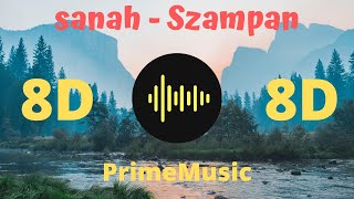 sanah - Szampan (8D Music)