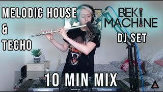 BEKIMACHINE - Melodic House & Techno | 10 Minute Mix