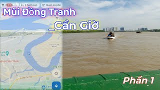 Khám phá Mũi Đồng Tranh_Cần Giờ bằng cano xốp, hành trình hơn 70km (phần 1)_[Khám Phá & Du Lịch]