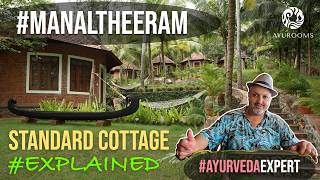 Standard Cottage Explained!! Room Tour at Manaltheeram Ayurveda Retreat