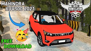 MAHINDRA XUV300 2021 FOR BUS SIMULATOR INDONESIA BUSSID FREE DOWNLOAD