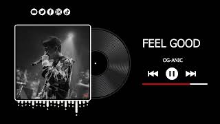 OG-ANIC - Feel good