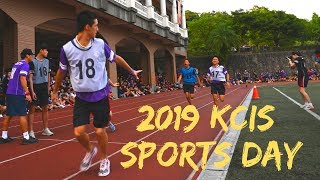 KCIS Sports Day 2019 | Kang Chiao (KCIS) 康橋國際學校 運動會