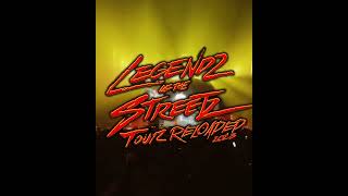 The Legendz of the Streetz Tour