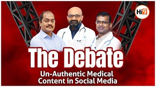 The Debate - Un Authentic Medical Content in Social Media