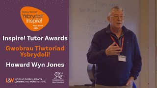 Inspire! Tutor Awards - Howard Wyn Jones