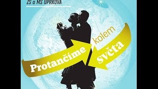 8. PLES ZŠ ÚPRKOVA: Protančíme kolem světa