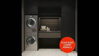 DESAIN RUANG LAUNDRY MINIMALIS