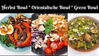 Bowl Woche Part II, drei leckere bunte Bowls