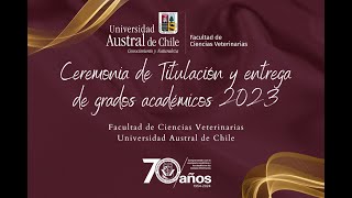 Ceremonia de Titulación y entrega de grados académicos 2023