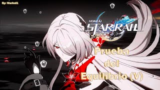 Honkai: Star Rail | Prueba del Equilibrio (V) | Sub español