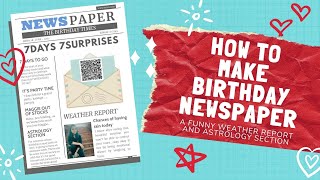 How to make birthday newspaper with a funny weather report and astrology section | step-by-step