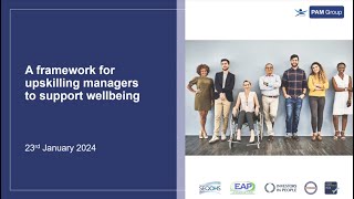 Webinar - A framework for upskilling managers to support wellbeing