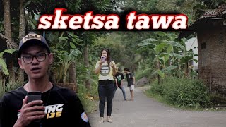 Sketsa Tawa || ft Sarifudinmusakki