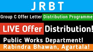 PWD: JRBT Gr- C Offer Letter Distribution!