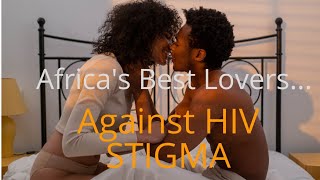 African Lovers Against HIV STIGMA