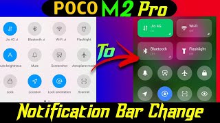 How To Change Poco M2 Pro Notification Bar | How To Change Poco M2 Pro Notification Panel | MIUI 12