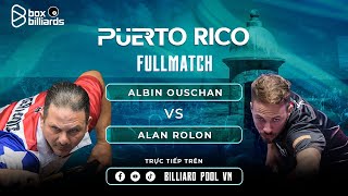 FULLMATCH | ALBIN OUSCHAN VS ALAN ROLON| PUERTO RICO MEN'S OPEN 2024