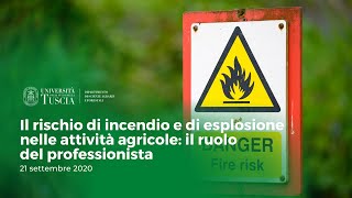 🖥️ Il rischio di incendio e di esplosione nelle attività agricole: il ruolo del professionista