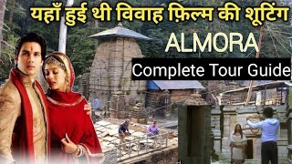 Almora Top 10 Tourist Places | Almora Tour Plan | Almora Tour Budget | Almora Travel Guide in Hindi